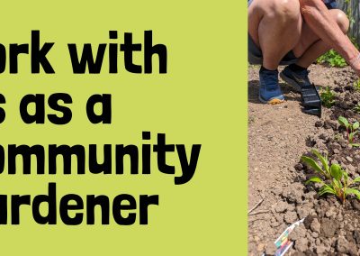 Community gardener wanted!